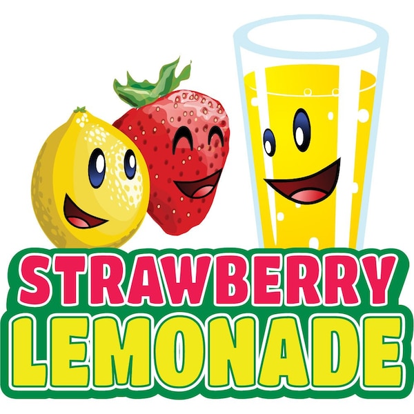 Safety Sign, 9 in Height, Vinyl, 6 in Length, Strawberry Lemonade, D-DC-16-Strawberry Lemonade